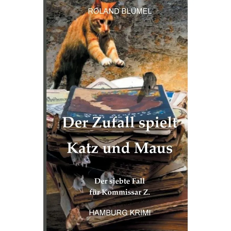 Der Zufall spielt Katz und Maus