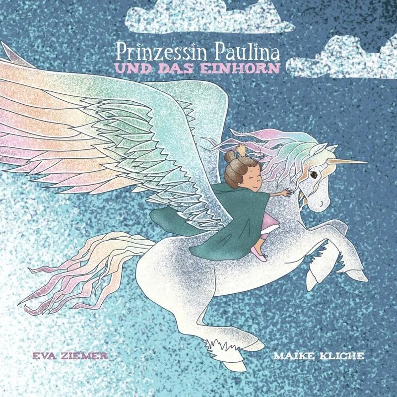 Prinzessin Paulina und das Einhorn