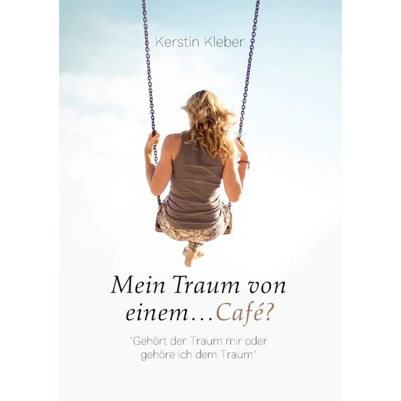 Mein Traum von einem...Café?