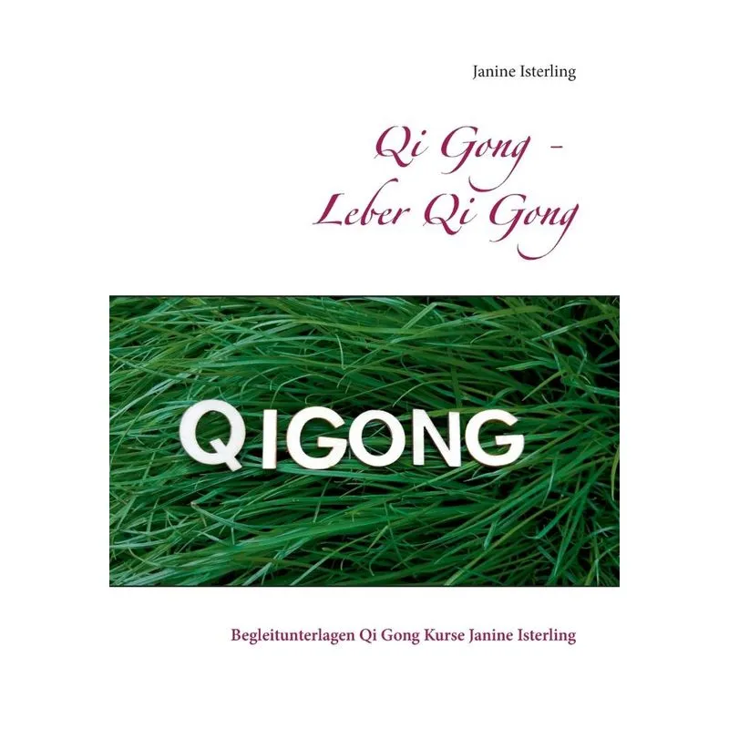 Qi Gong - Leber Qi Gong
