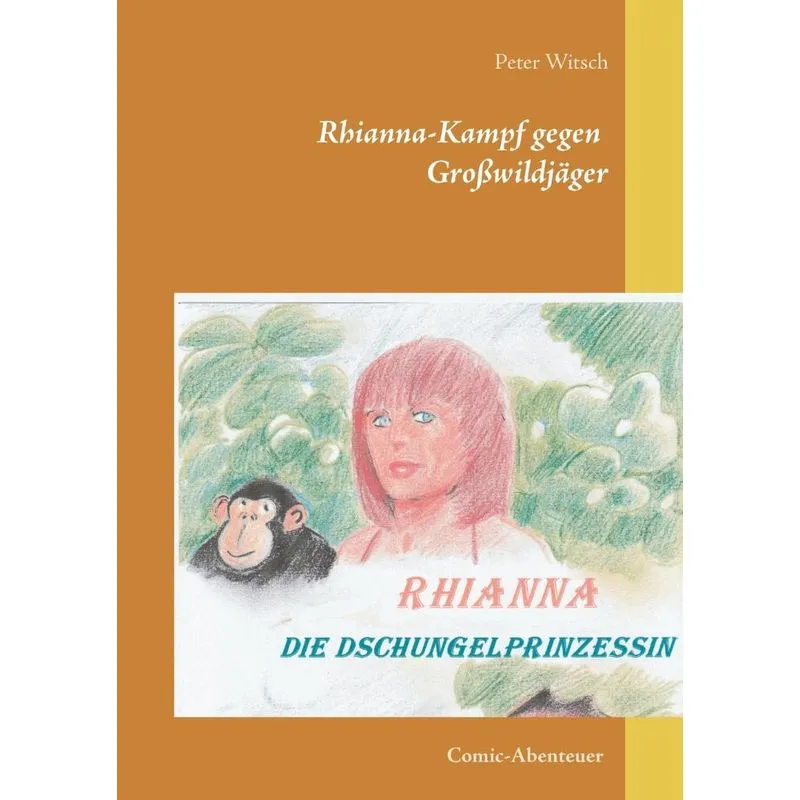 Rhianna - Die Dschungelprinzessin