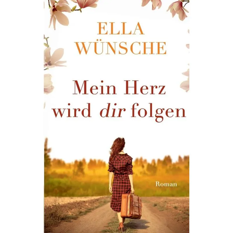 Mein Herz wird dir folgen