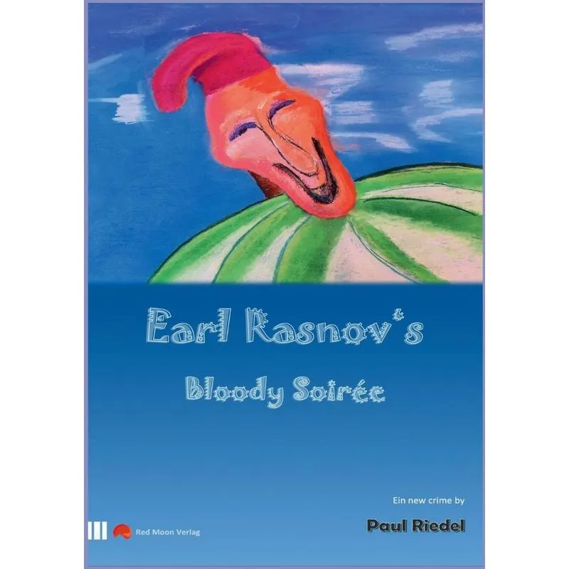 Earl Rasnovs bloody Soiree
