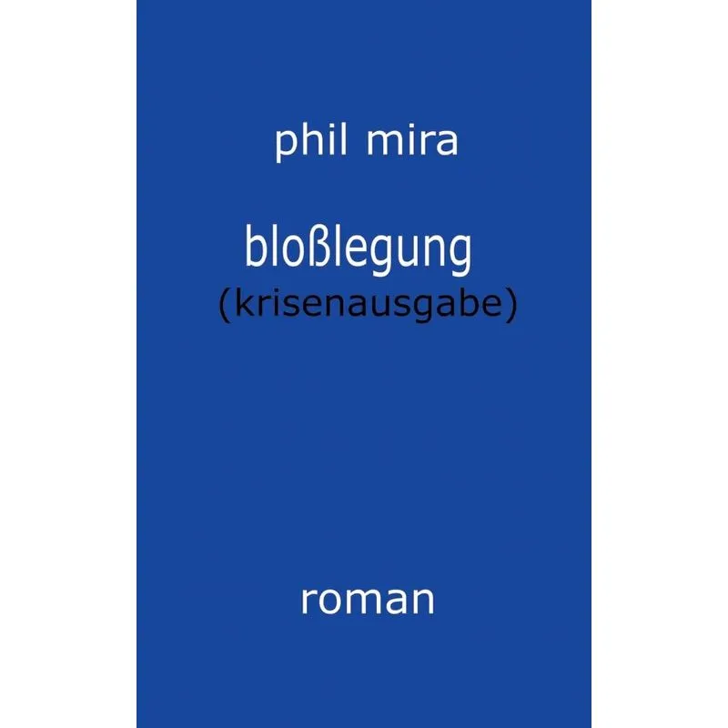 Bloßlegung