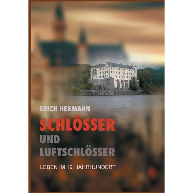 Schlösser und Luftschlösser