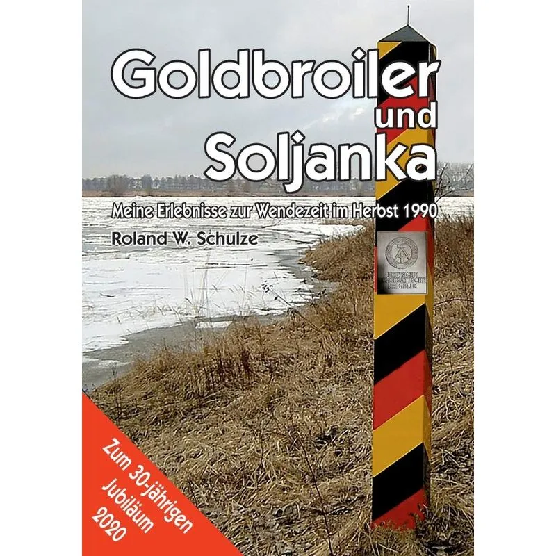 Goldbroiler und Soljanka
