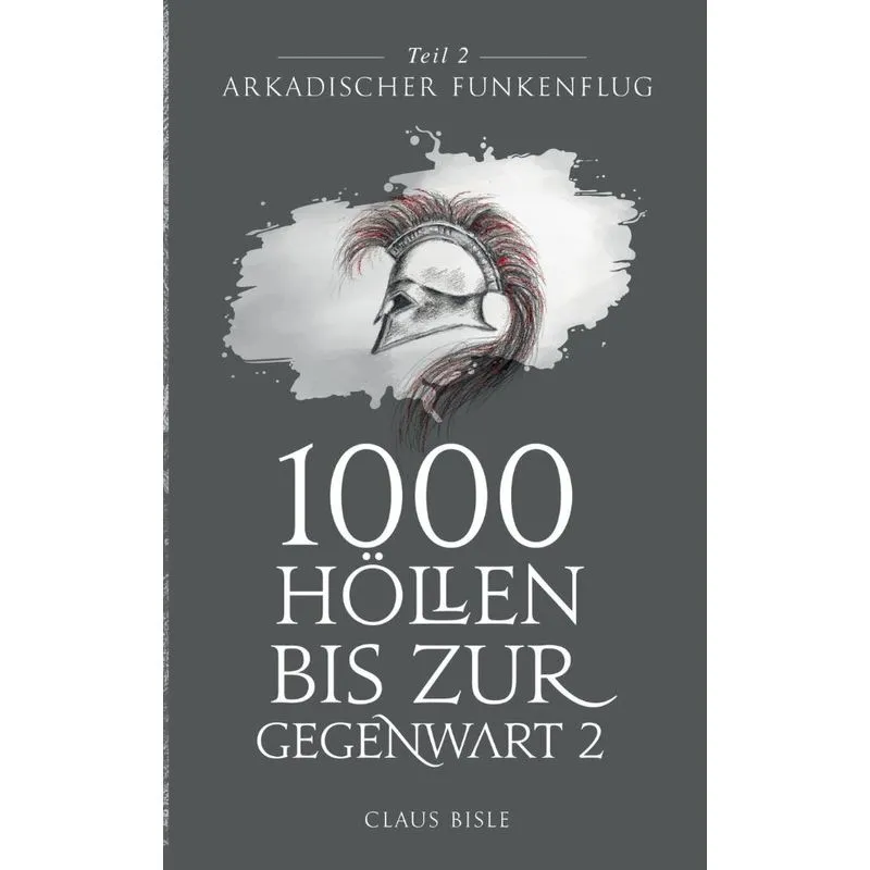 1000 Höllen bis zur Gegenwart