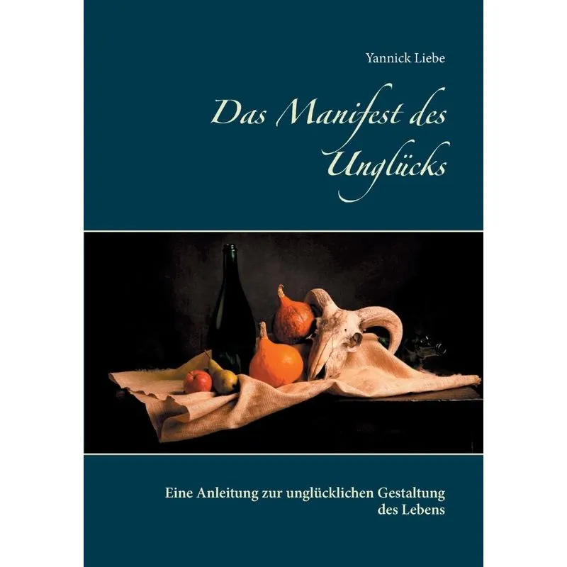 Das Manifest des Unglücks