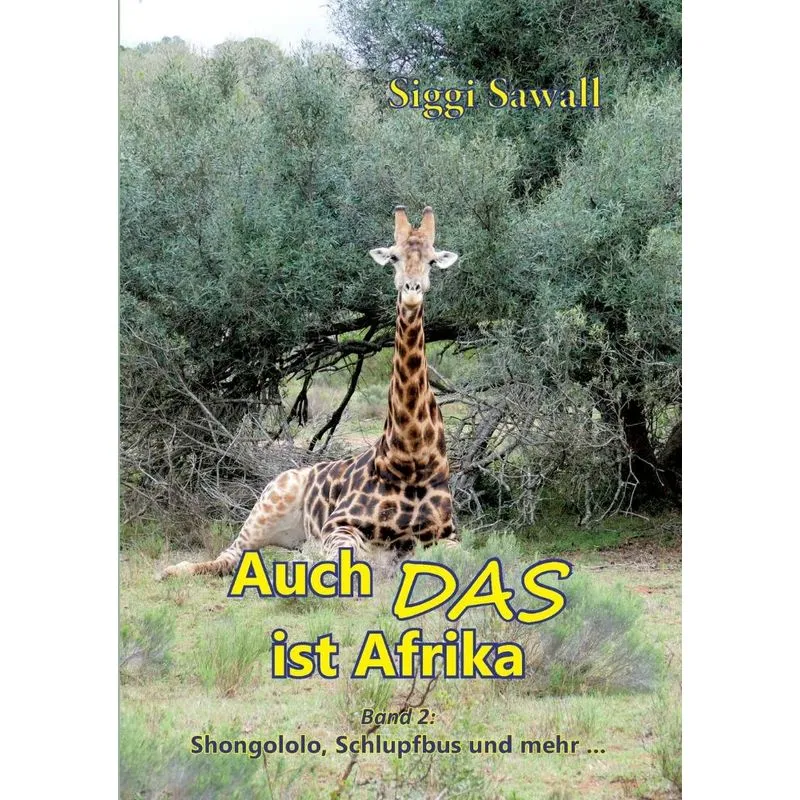 Auch das ist Afrika - Band 2