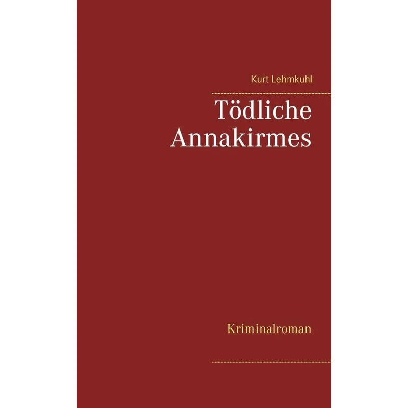 Tödliche Annakirmes