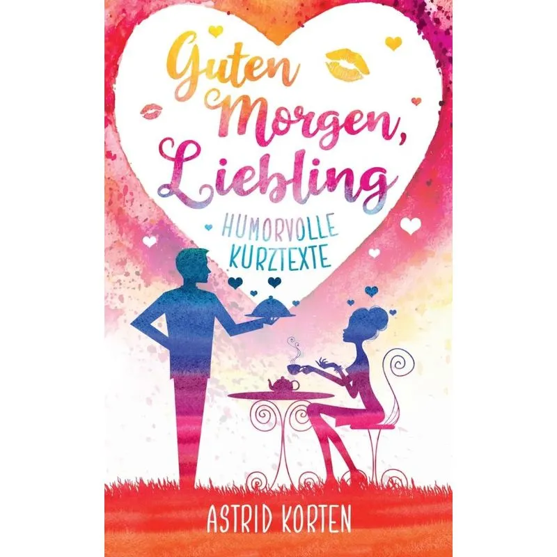 Guten Morgen, Liebling