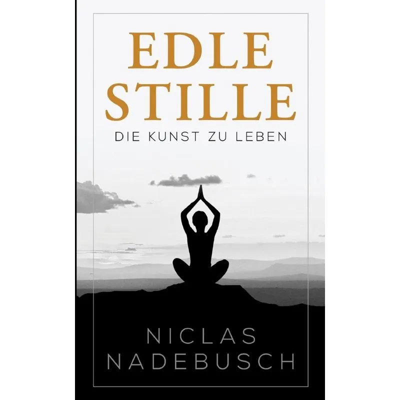 Edle Stille