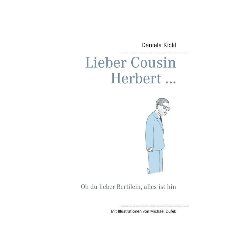 Lieber Cousin Herbert ...
