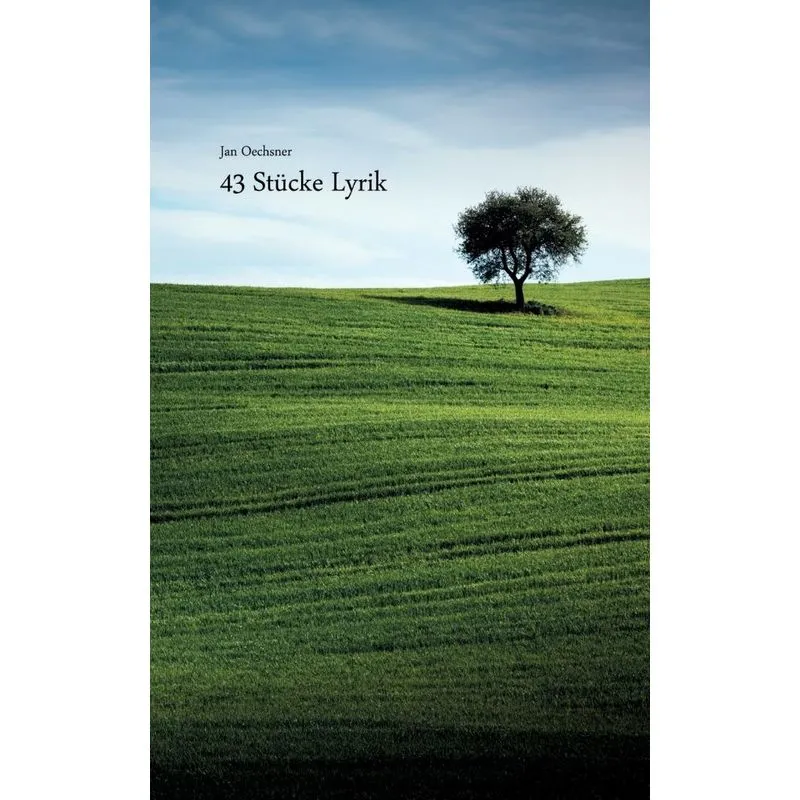 43 Stücke Lyrik