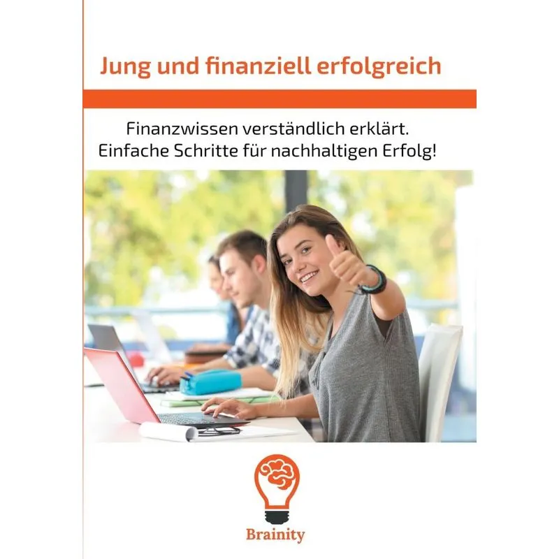 Jung und finanziell erfolgreich