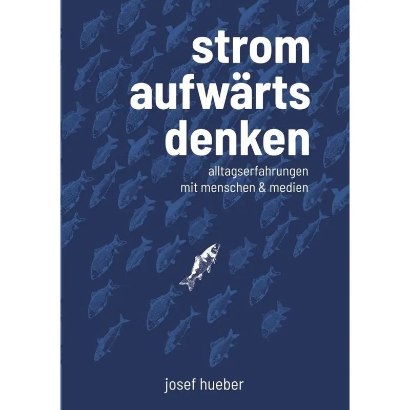 Stromaufwärts denken