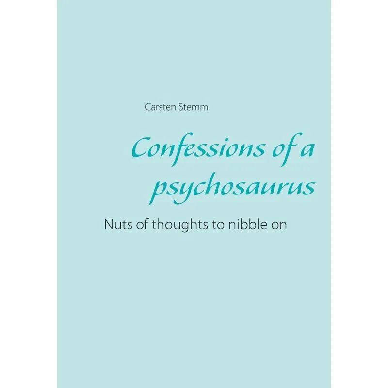 Confessions of a psychosaurus