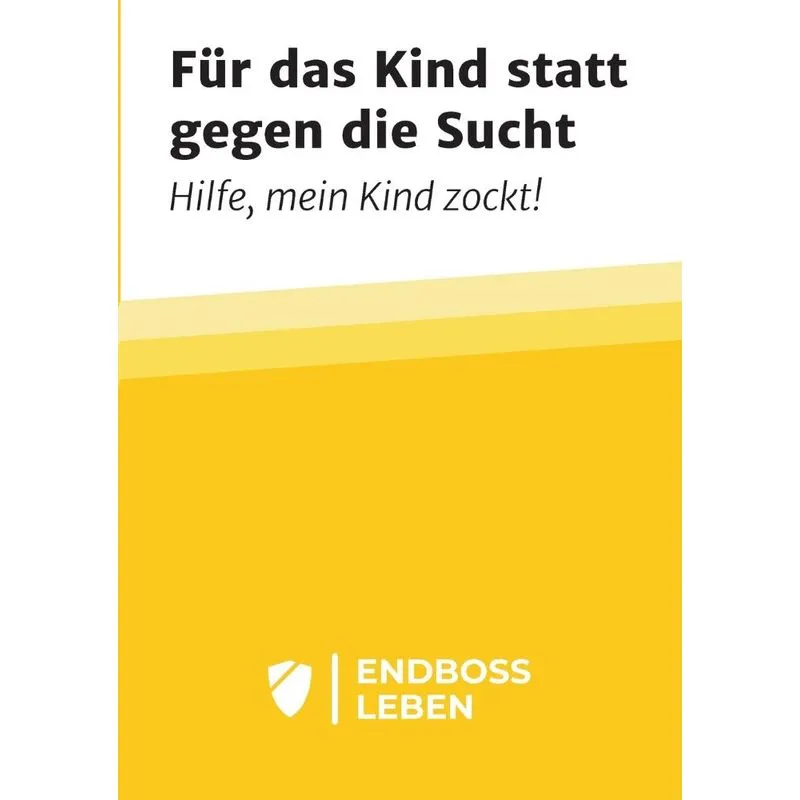 Für das Kind statt gegen die Sucht