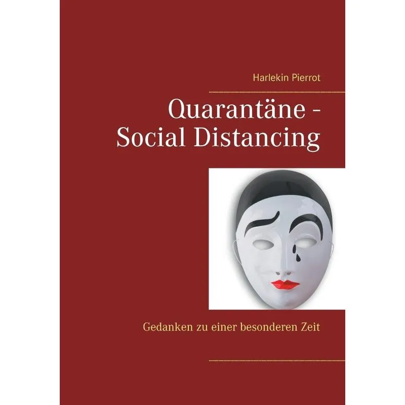 Quarantäne - Social Distancing