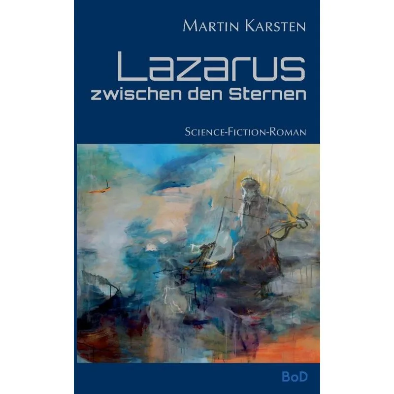 Lazarus zwischen den Sternen