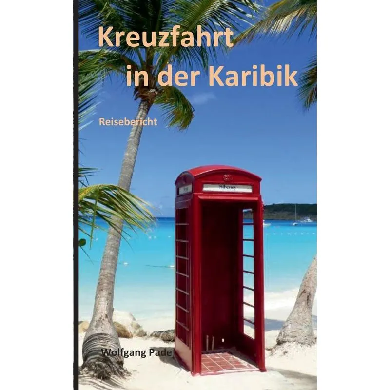 Kreuzfahrt in der Karibik