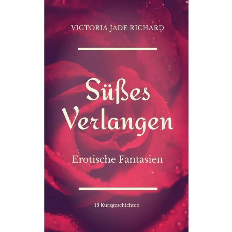 Süßes Verlangen