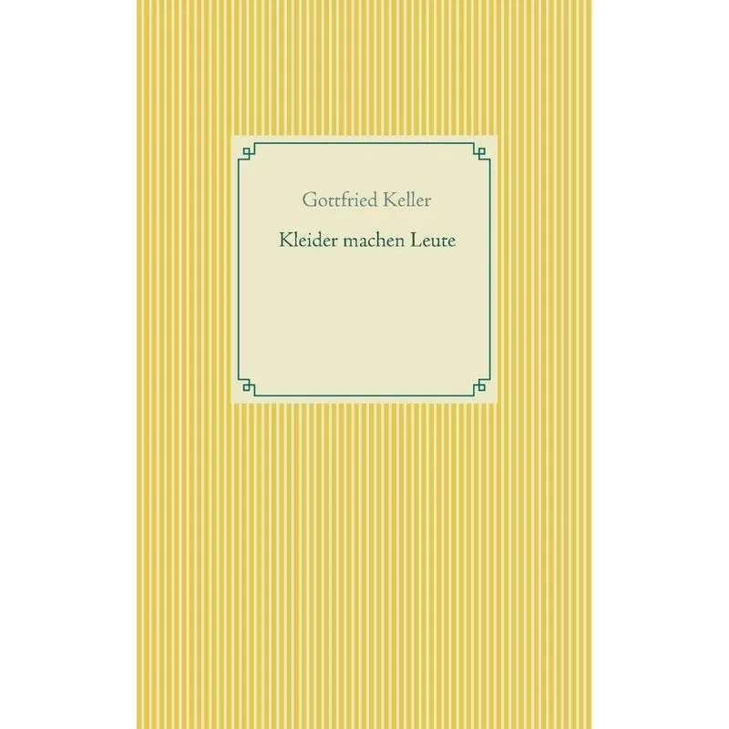 Kleider machen Leute