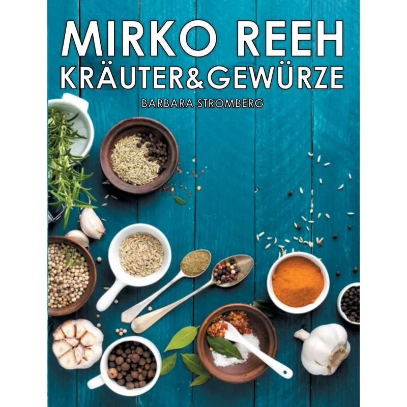 Kräuter und Gewürze