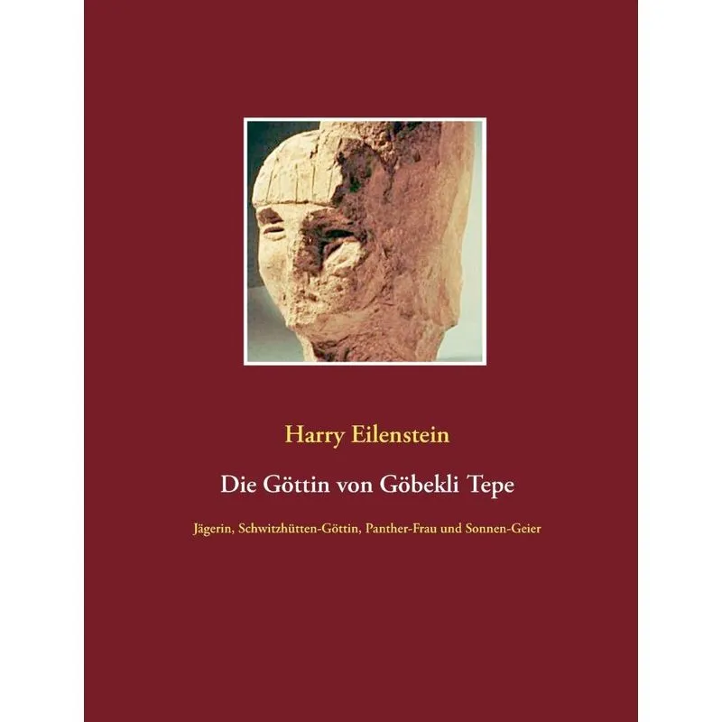 Die Göttin von Göbekli Tepe