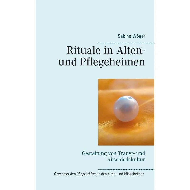 Rituale in Alten- und Pflegeheimen