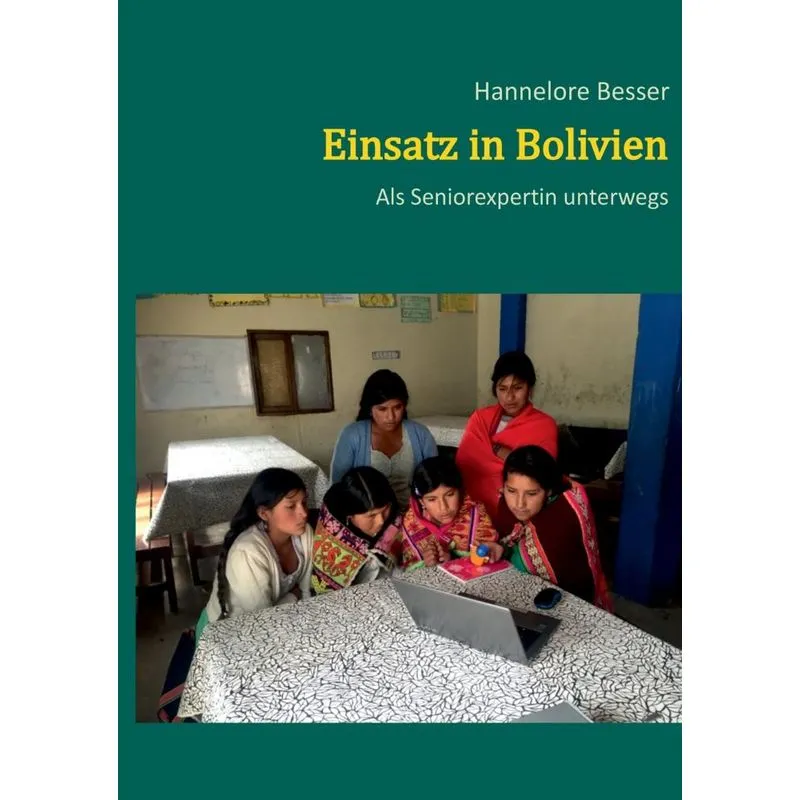Einsatz in Bolivien