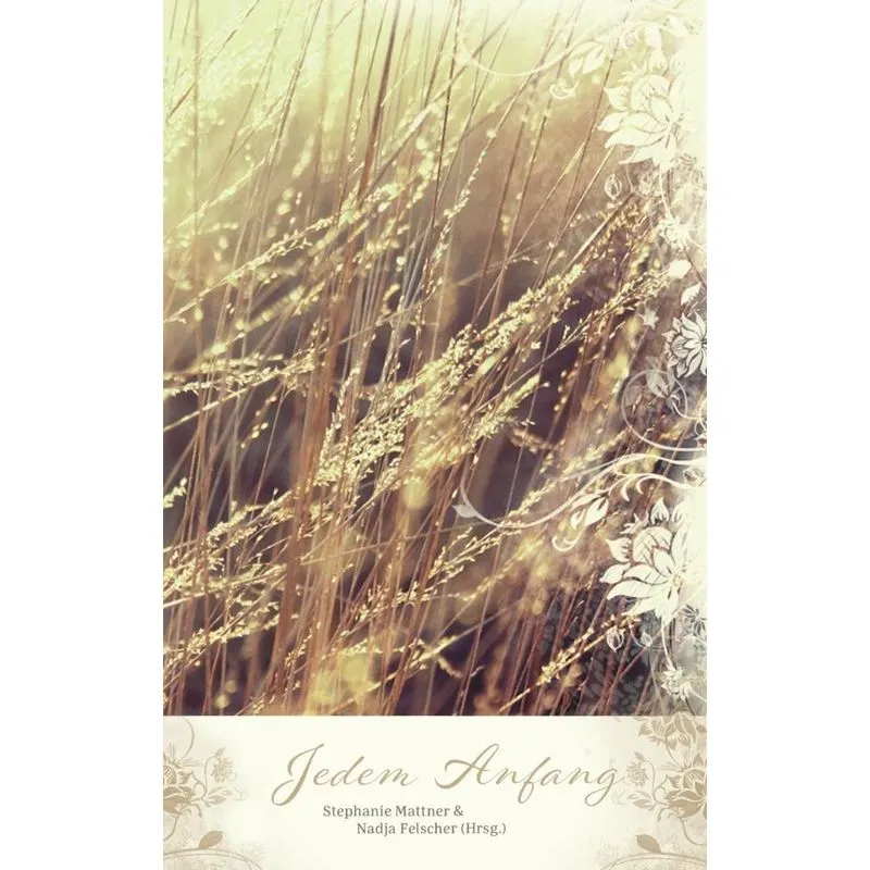 Jedem Anfang