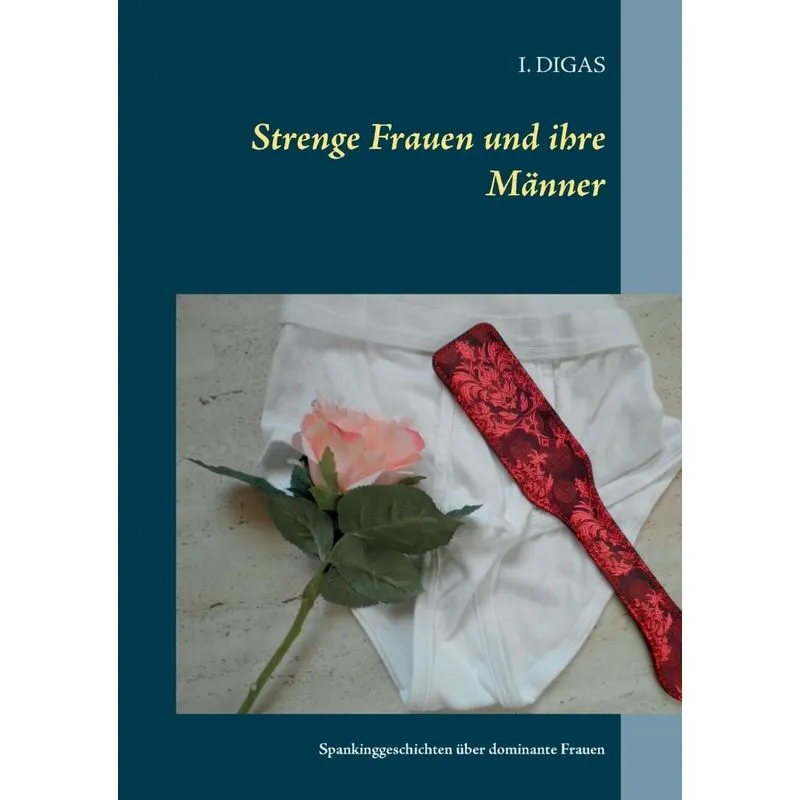 Strenge Frauen und ihre Männer