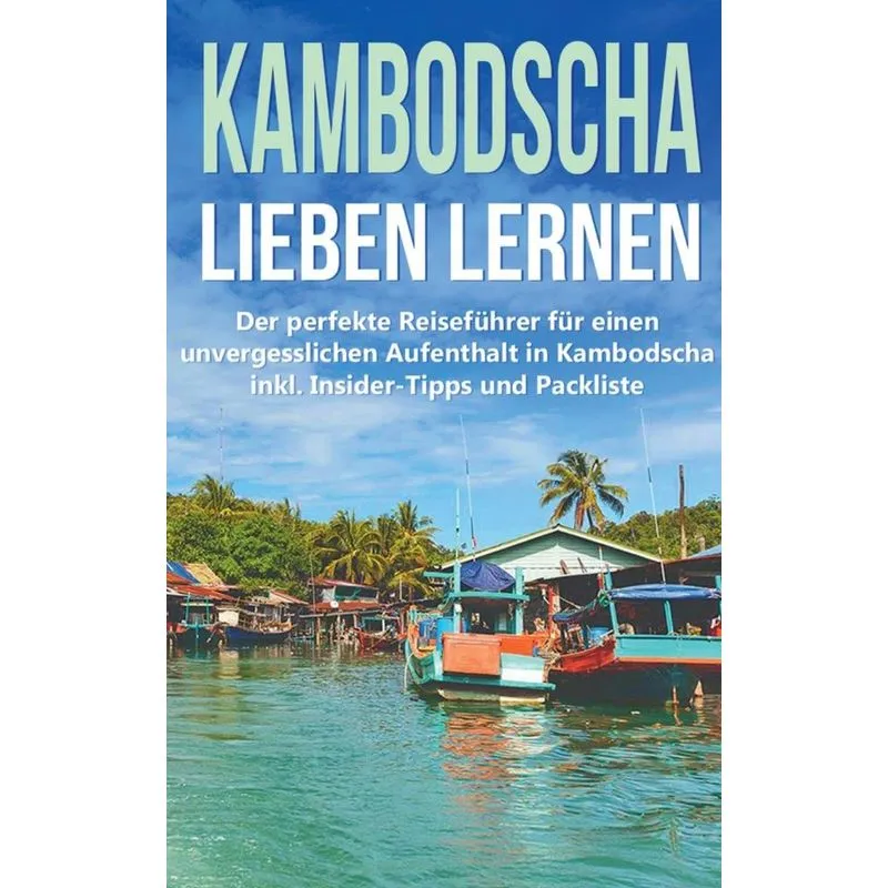 Kambodscha lieben lernen