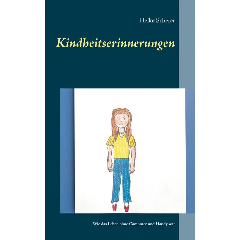 Kindheitserinnerungen