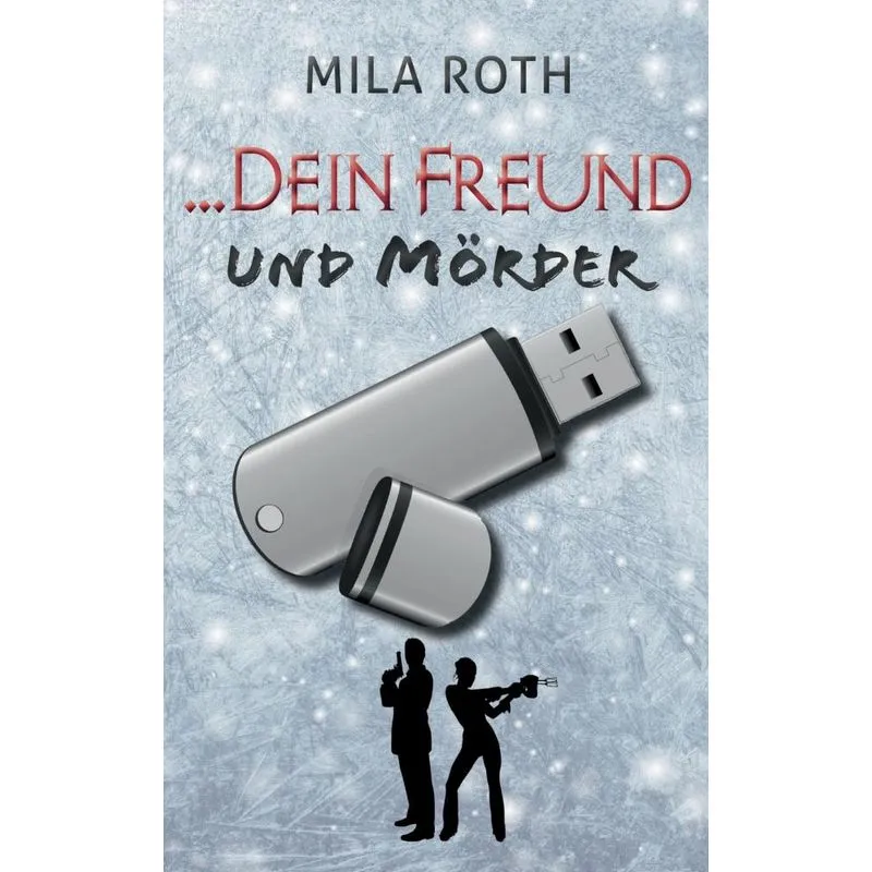 ... dein Freund und Mörder