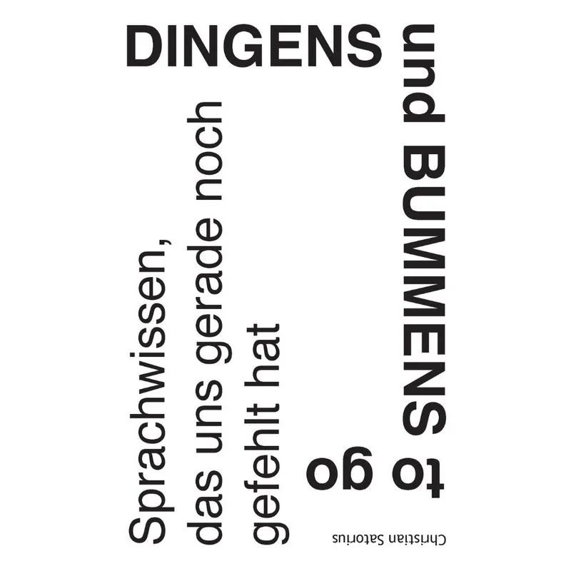 Dingens und Bummens to go