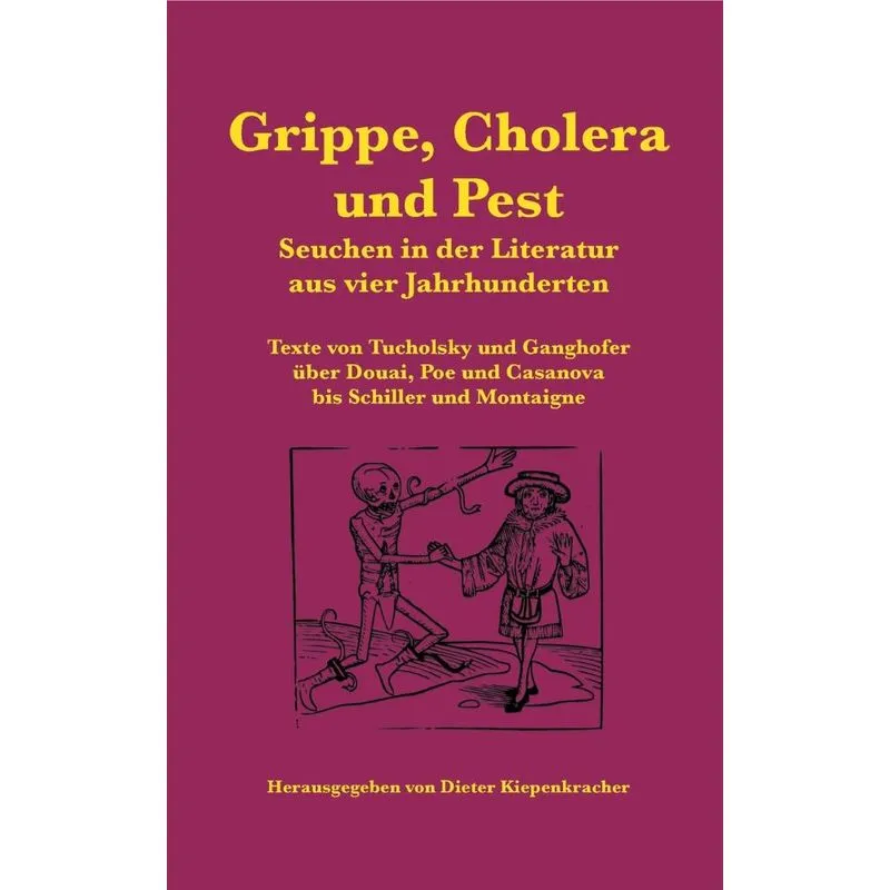 Grippe, Cholera und Pest