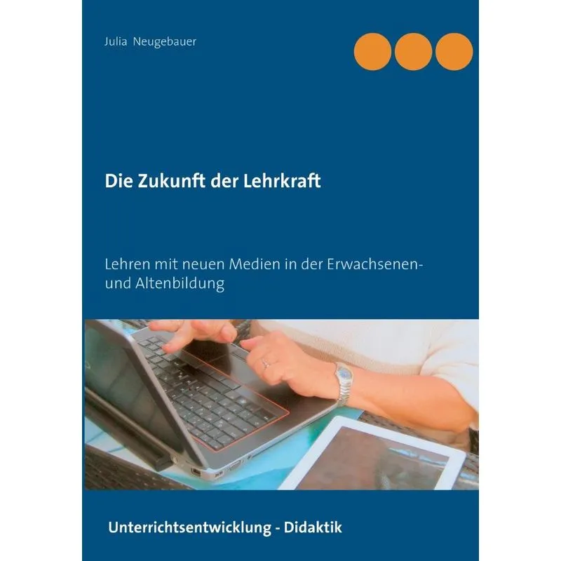 Die Zukunft der Lehrkraft