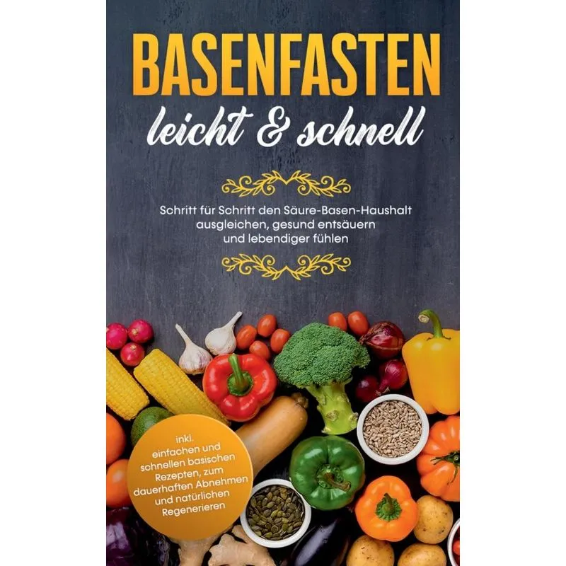 Basenfasten - leicht & schnell