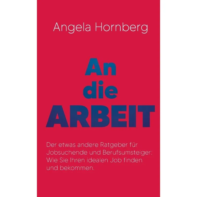 An die Arbeit