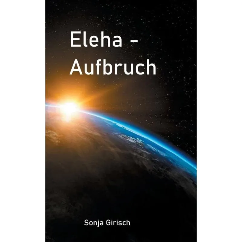 Eleha - Aufbruch