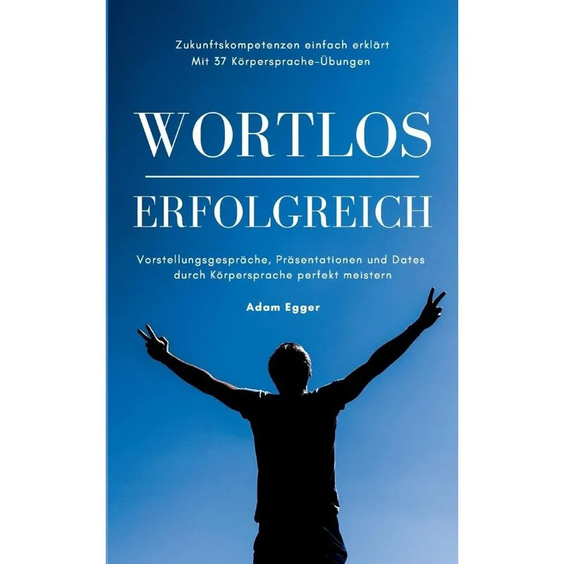 Wortlos erfolgreich