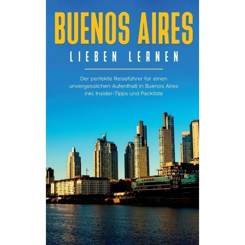 Buenos Aires lieben lernen