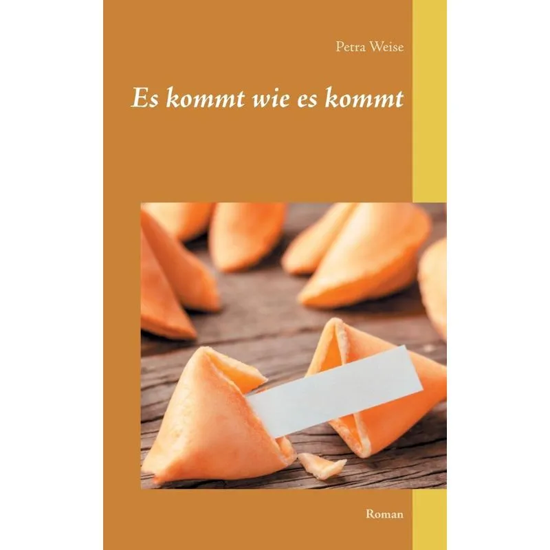 Es kommt wie es kommt