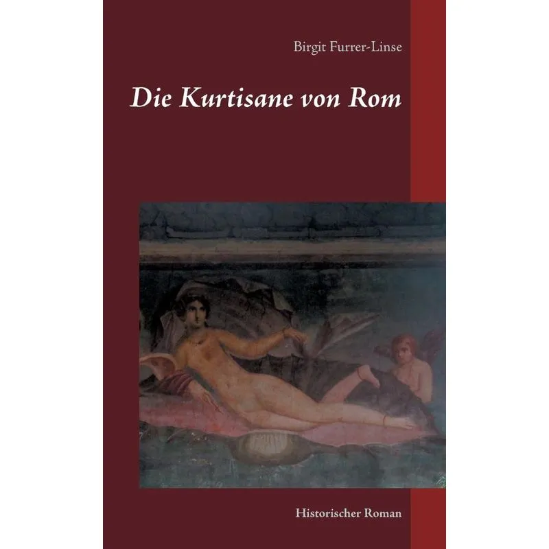 Die Kurtisane von Rom