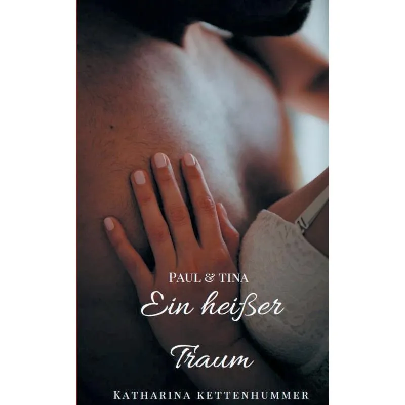 Ein heißer Traum