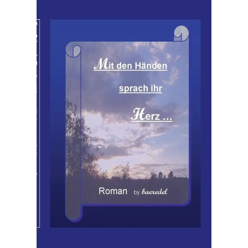 Mit den Händen sprach ihr Herz