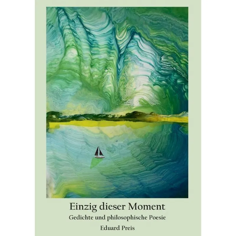 Einzig dieser Moment
