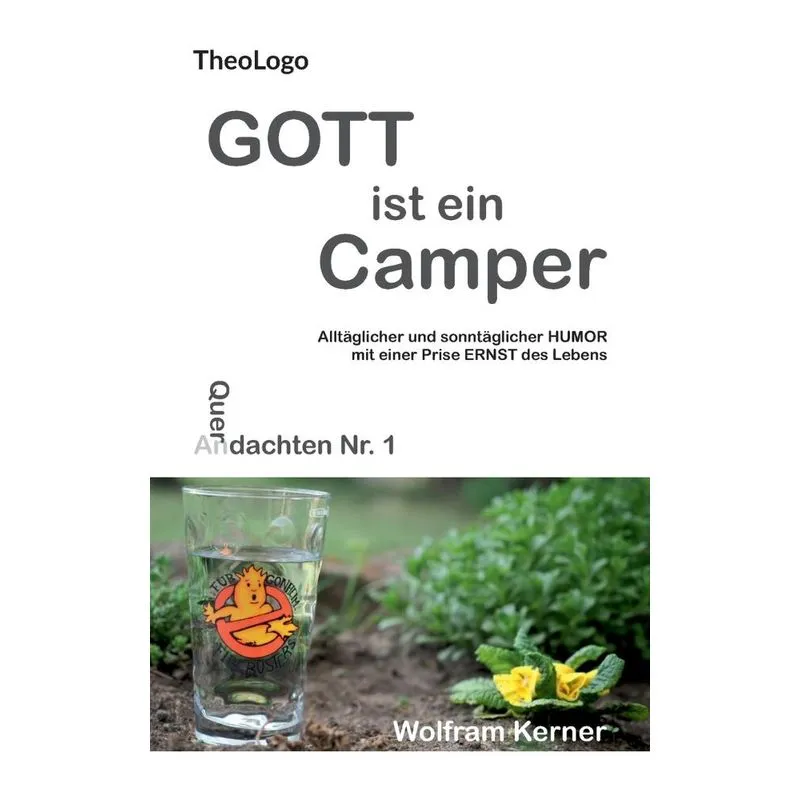 Gott ist ein Camper